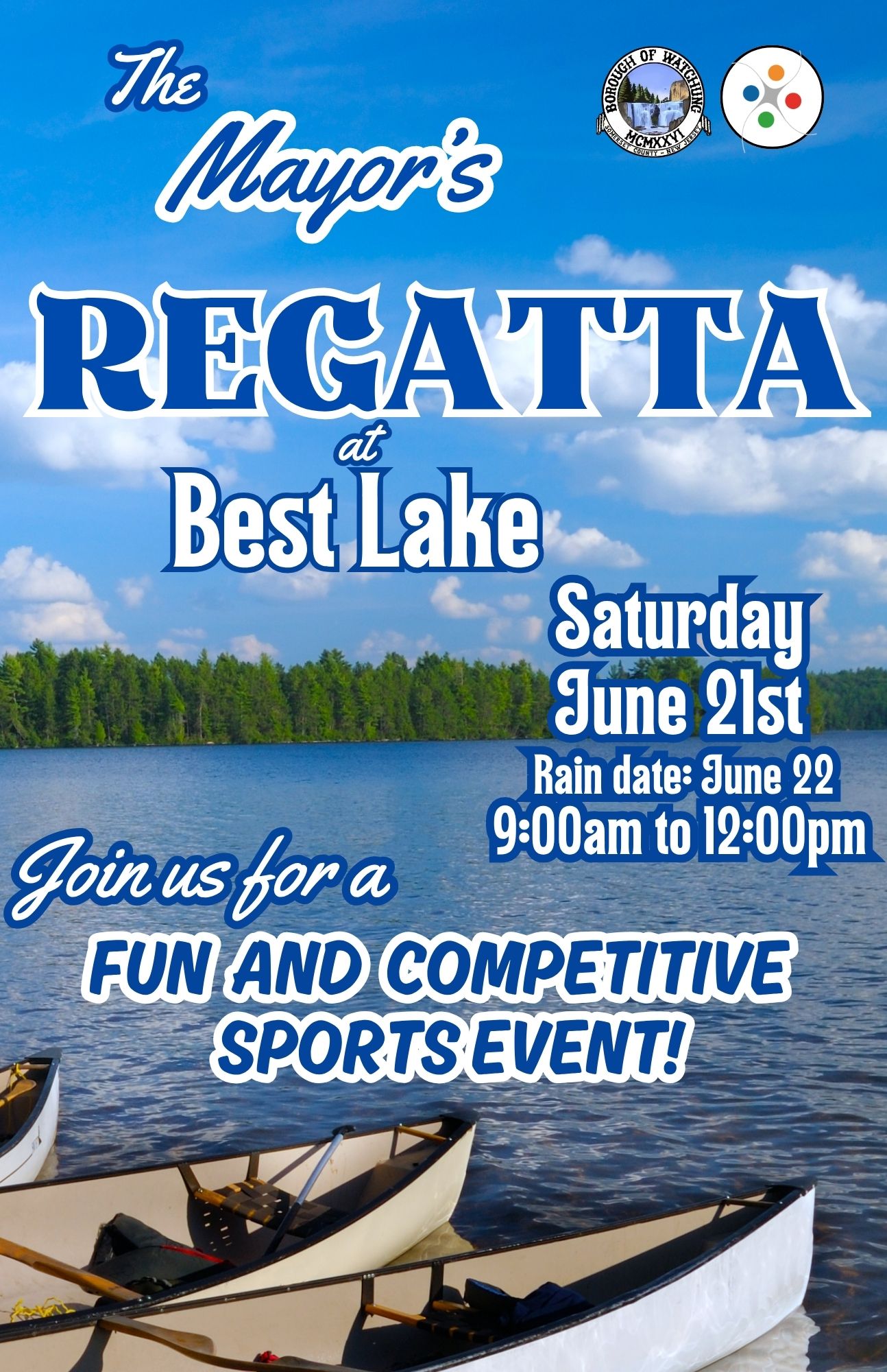Mayors Regatta event flyer. Regatta will be held at Best Lake on June 21 a 9 AM to 12 PM. The rain date is June 22. Join us for a fun and competitive sports event! 